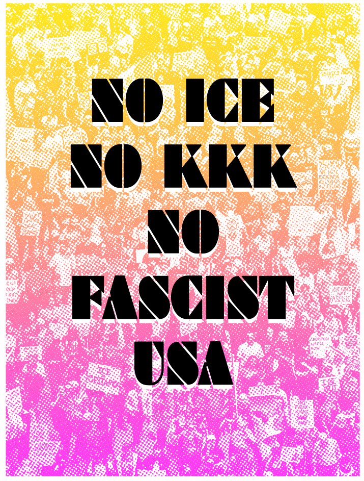 No ICE, No KKK, No Fascist USA
